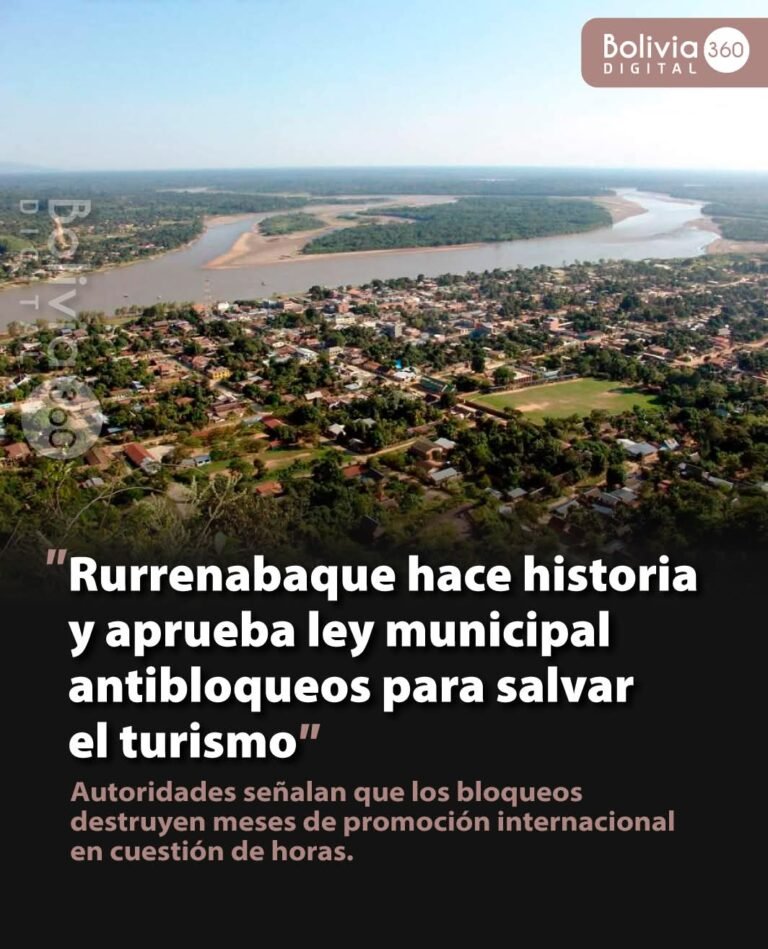 Rurrenabaque aprueba la primera Ley Antibloqueos del país tras 22 días de asfixia económica.