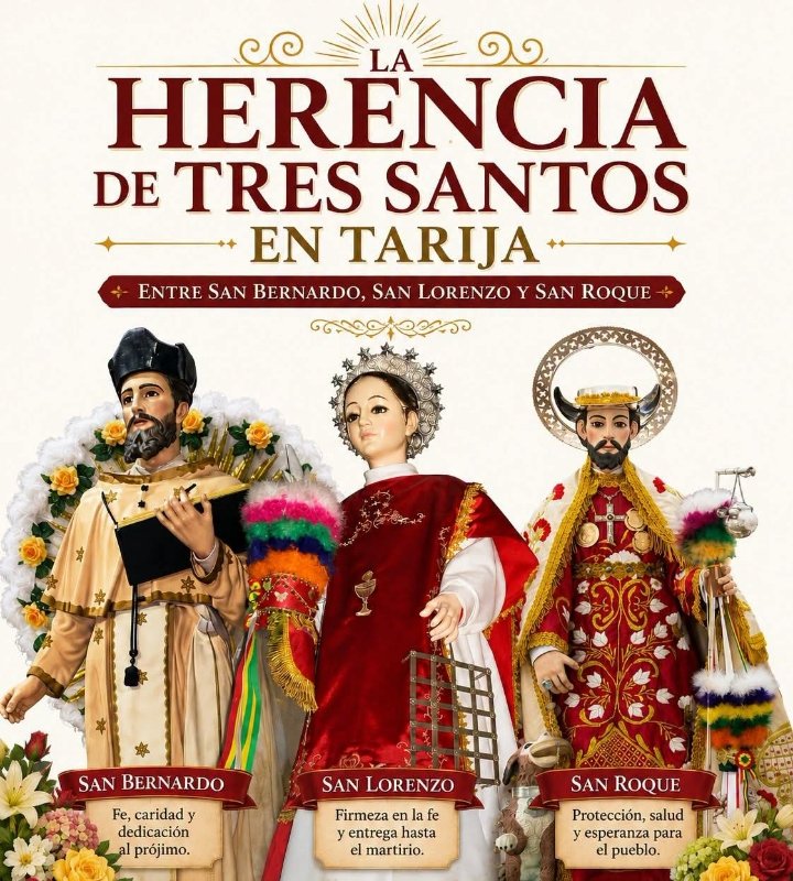 La herencia de tres santos en Tarija .entre San Bernardo, San Lorenzo Y San Roque